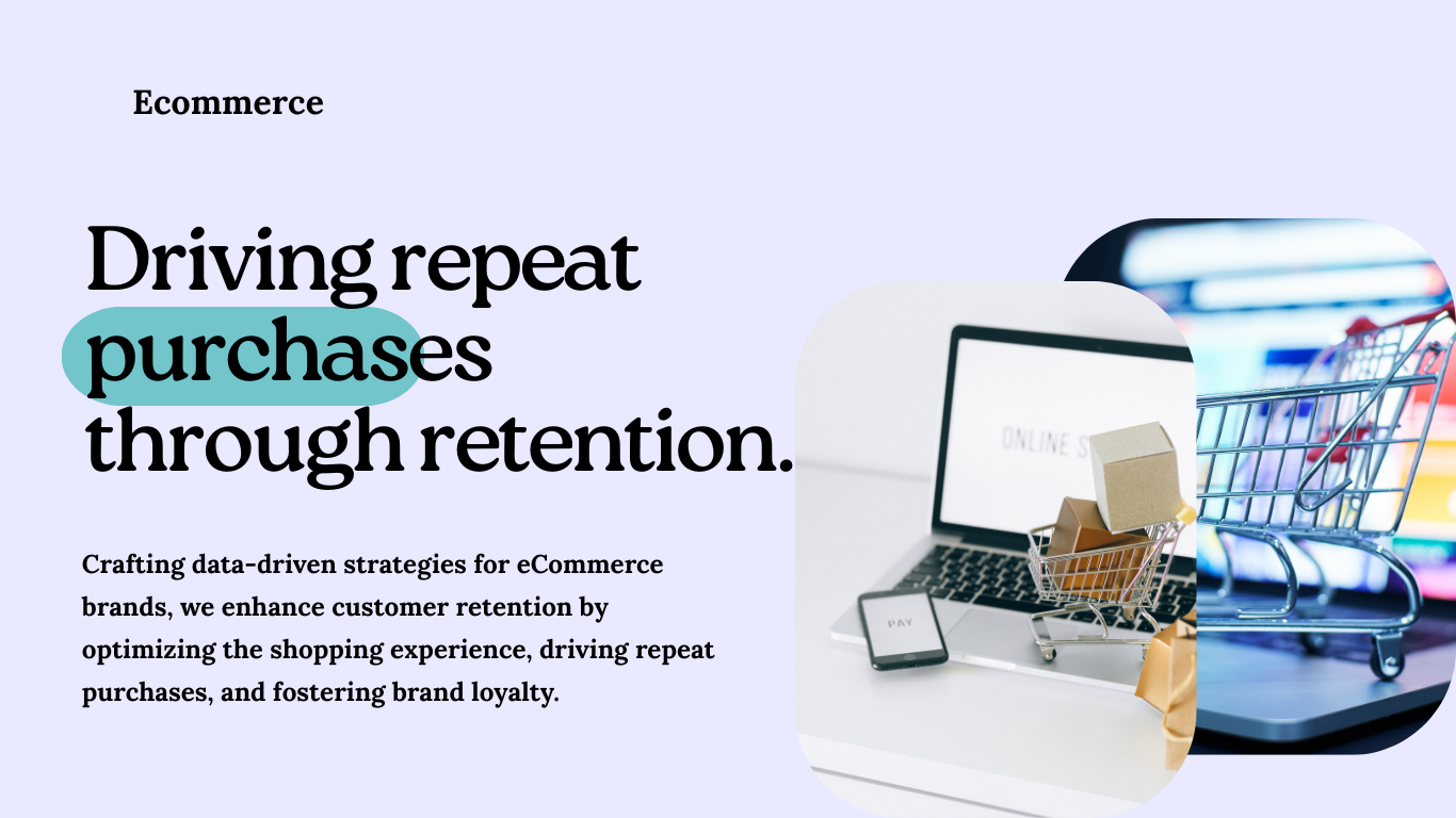 Ecommerce Retention strategy 